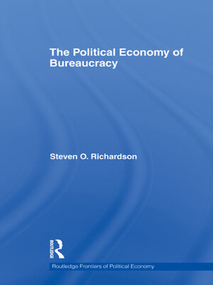 cover image of The Political Economy of Bureaucracy